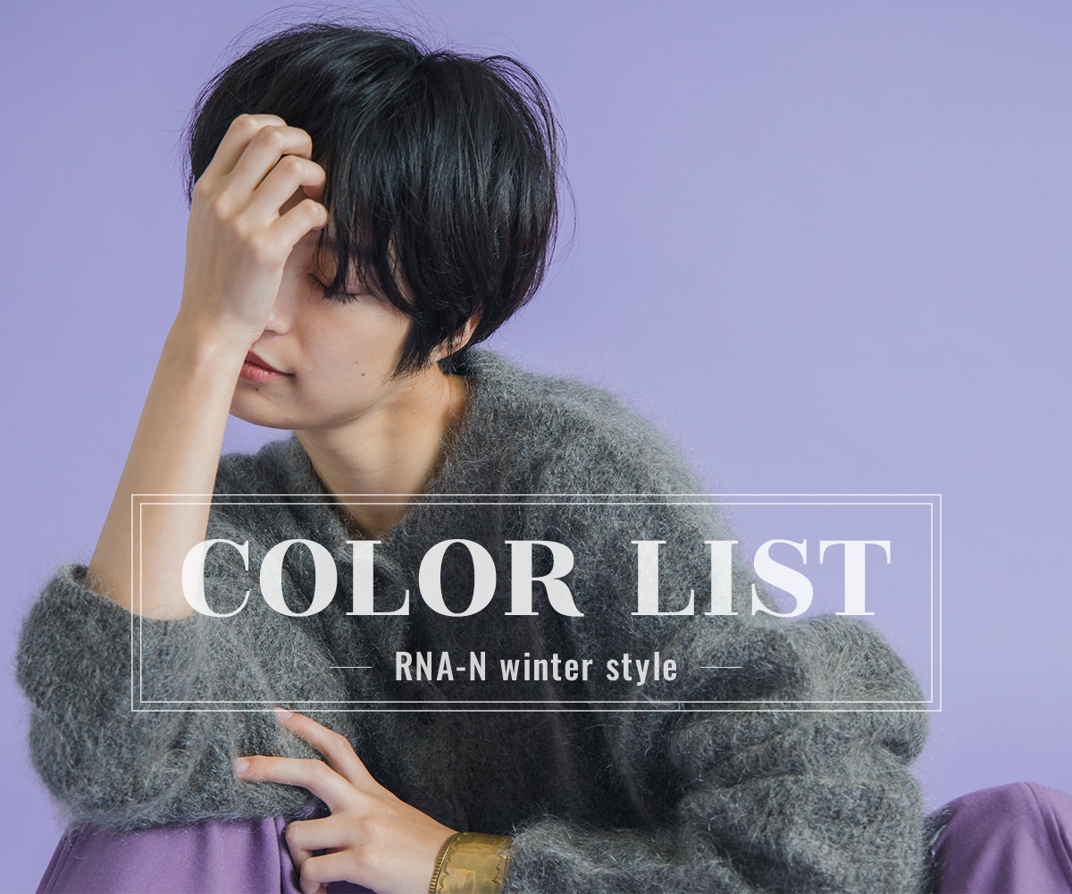 COLOR LIST -RNA-N winter style-