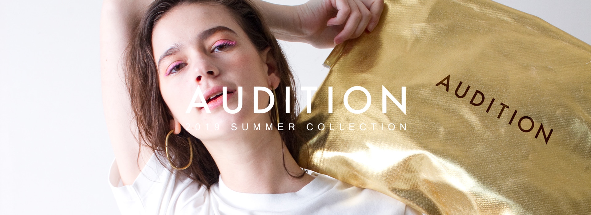 AUDITION 2019 SUMMER COLLECTION