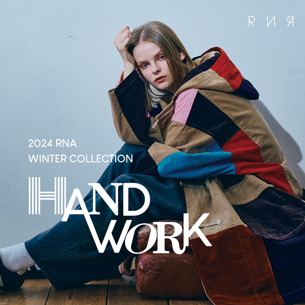 【RNA】特集「HAND WORK」公開